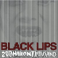 black-lips_200-million