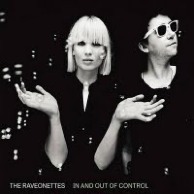 Rezension: The Raveonettes – In And Out Of Control