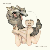 Tanya Tagaq – Animism